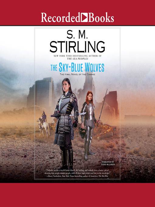 Title details for The Sky-Blue Wolves by S.M. Stirling - Available